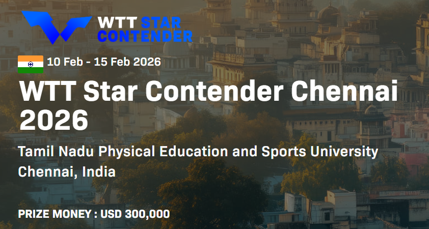 WTT Star Contender Chennai 2026 Tamil Nadu Physical Education and Sports University Chennai, India