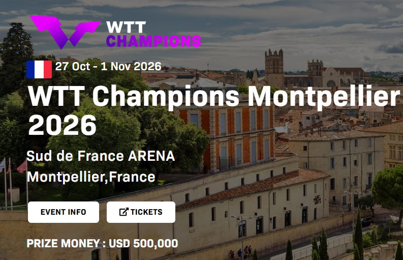 27 Oct - 1 Nov 2026 WTT Champions Montpellier 2026 Sud de France ARENA Montpellier,France